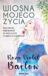 Wiosna mojego życia - Roza Violet Barlow - ebook + audiobook + książka