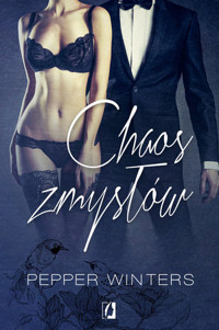 Chaos zmysłów. Cykl Potwory z ciemności. Tom 3 - Pepper Winters - książka