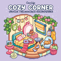 Cozy Corner. Urocza i relaksująca kolorowanka - Coco Wyo - książka