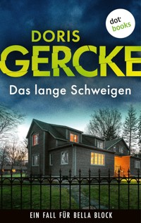 Das lange Schweigen - doris  gercke - ebook