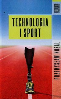 Technologia i sport - Nosal Przemysław - książka