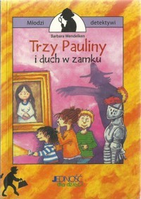 Trzy Pauliny i duch w zamku - Wendelken Barbara - ebook