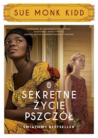 Sekretne życie pszczół - Kidd Sue Monk - książka