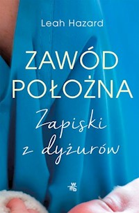 Zawód położna - Leah Hazard - książka