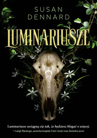 Luminariusze - Susan Dennard - ebook + książka