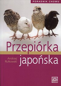 Przepiórka japońska Poradnik chowu - Andrzej Rutkowski - książka