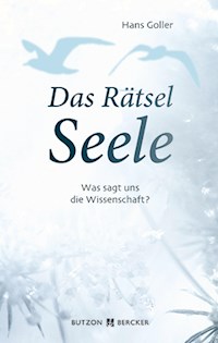 Das Rätsel Seele - Hans Goller - ebook