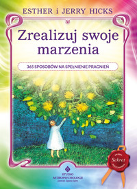 Zrealizuj swoje marzenia - Esther Hicks, Jerry Hicks - ebook