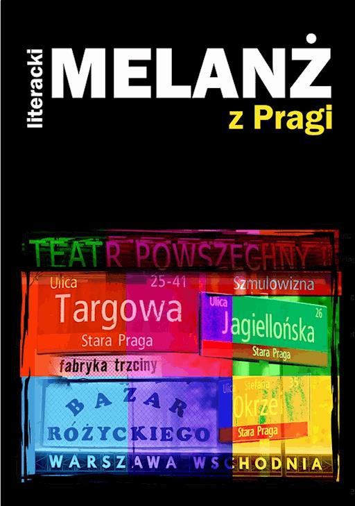 Okładka książki Literacki Melanż z Pragi