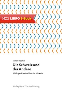 Die Schweiz und der Andere - Johan Rochel - ebook