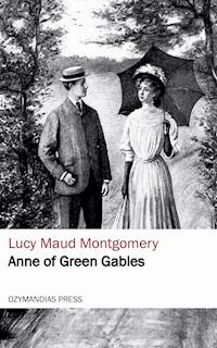 Anne of Green Gables - Lucy Maud Montgomery - ebook