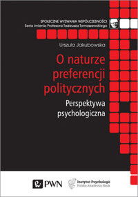 O naturze preferencji politycznych - Urszula Jakubowska - książka