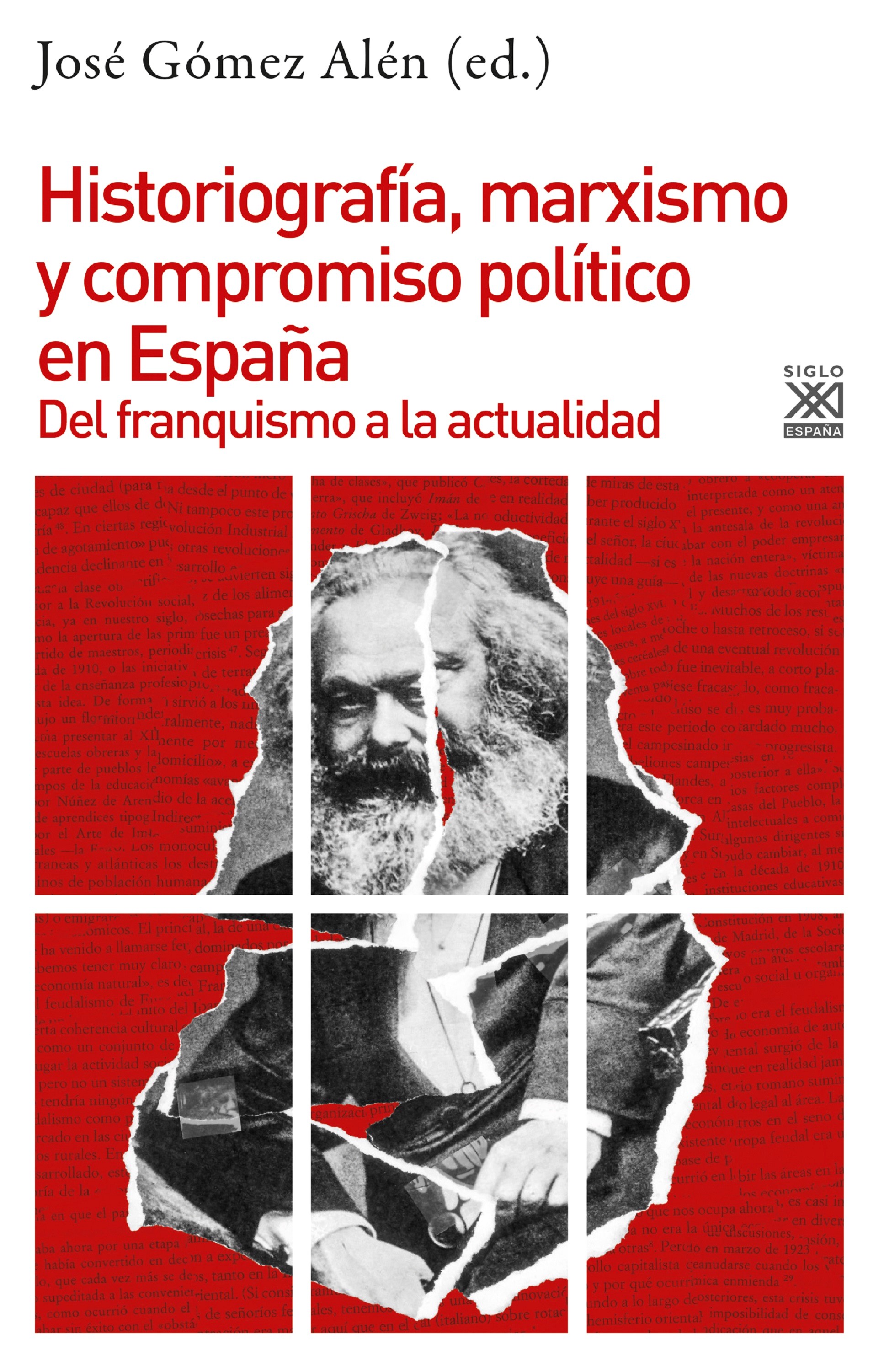 Historiografía, marxismo y compromiso político en España