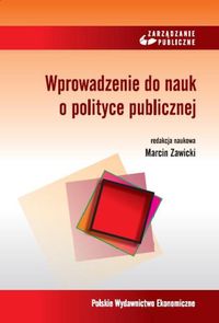 Wprowadzenie do nauk o polityce publicznej -  - książka