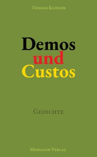 Demos und Custos - Thomas Klinger - ebook