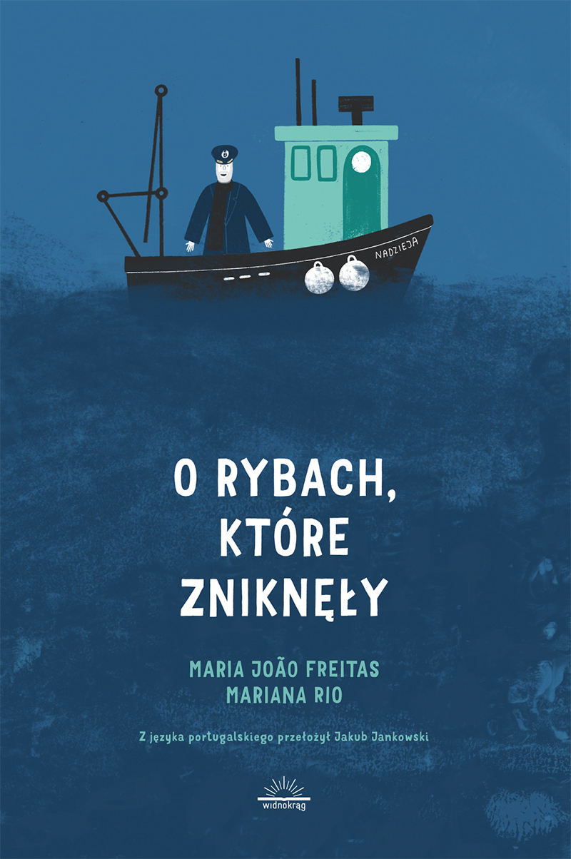 O rybach, które zniknęły - Maria João Freitas - ebook + książka