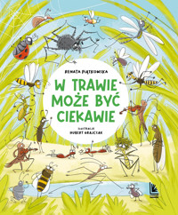 W trawie może być ciekawie - Renata Piątkowska - audiobook + książka