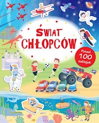 Świat chłopców Poznaję Świat + naklejki -  - książka