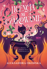 Licencja na czarowanie - Aleksandra Okońska - ebook + audiobook + książka
