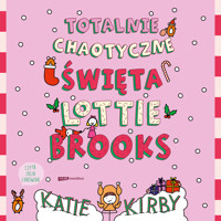 Totalnie chaotyczne święta Lottie Brooks - Katie Kirby - ebook + audiobook + książka