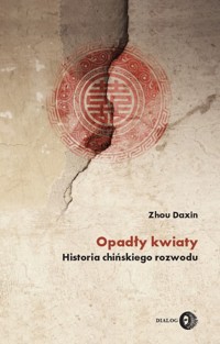 Opadły kwiaty. - Zhou Daxin - książka