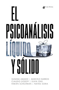 El psicoanálisis líquido y sólido - Susana Amado - ebook