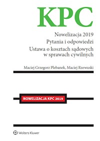 KPC Nowelizacja 2019 - Plebanek Maciej Grzegorz, Rzewuski Maciej - książka
