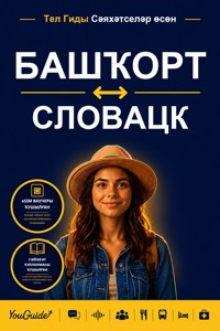 The Language Guide for Travelers - Bashkir to Slovak - YouGuide - ebook
