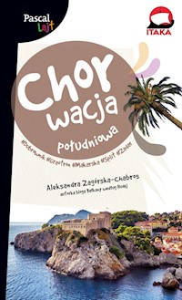 Chorwacja południowa Dubrownik, Makarska, Trogir, Split, Zadar, Szybenik, Solta Pascal Lajt - Zagórska-Chabros Aleksandra - książka