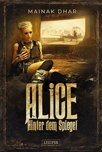 HINTER DEM SPIEGEL (Alice im Totenland 2) - Mainak Dhar - ebook