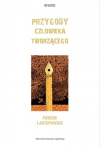 Przygody człowieka tworzącego -  - książka