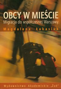 Obcy w mieście - Łukasiuk Magdalena - książka