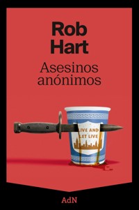 Asesinos anónimos - Hart Rob - ebook