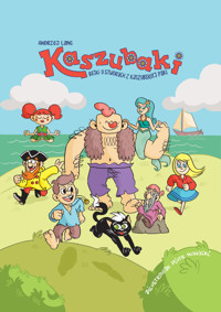 Kaszubaki. Bajki o stworach z kaszubskiej paki - Andrzej Lanc - ebook