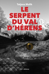 Le serpent du Val d'Hérens - Tatjana Malik - ebook