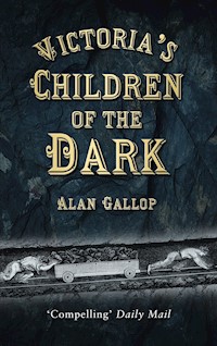 Victoria's Children of the Dark - Alan Gallop - ebook