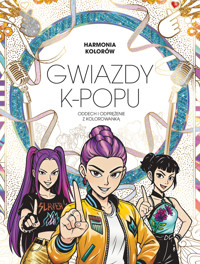 Harmonia Kolorów. Gwiazdy K-POPU - zbiorowa praca - książka