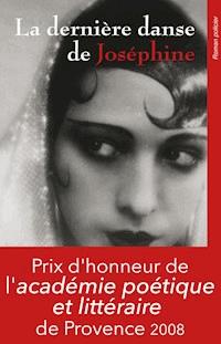 La dernière danse de Joséphine - Martine Cadière - ebook