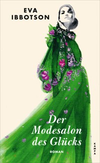 Der Modesalon des Glücks - Ibbotson Eva - ebook