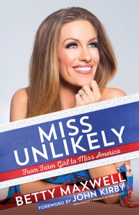 Miss Unlikely - Betty Cantrell Maxwell - ebook