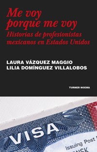 Me voy porque me voy - Laura Vázquez Maggio - ebook