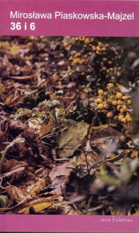 36 i 6 - Piaskowska-Majzel Mirosława - książka