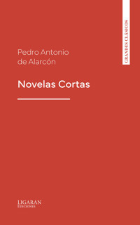 Novelas Cortas - Pedro Antonio de Alarcón - ebook