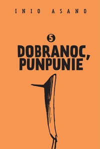 Dobranoc Punpunie 6 - Inio Asano - książka