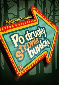 Po drugiej stronie bunkra - Szokalski Kajetan - ebook + audiobook