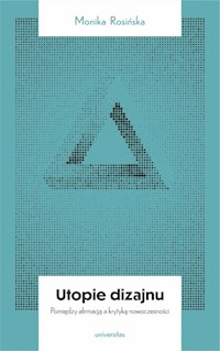 Utopie dizajnu - Rosińska Monika - książka