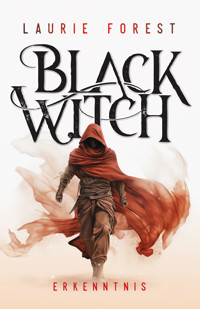 Black Witch - Erkenntnis - Forest Laurie - ebook