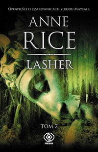 Lasher Tom 2 - Anne Rice - książka