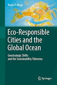 Eco-Responsible Cities and the Global Ocean - Voula P. Mega - ebook