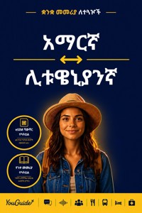 The Language Guide for Travelers - Amharic to Lithuanian - YouGuide - ebook